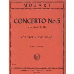 Mozart W.A. Concerto No 5 in A Major K 219 Violin and Piano cadenzas by Joseph Joachim Ivan Galamian